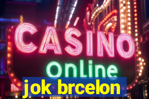 jok brcelon